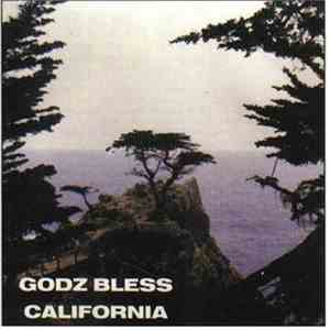 The Godz - Godz Bless California