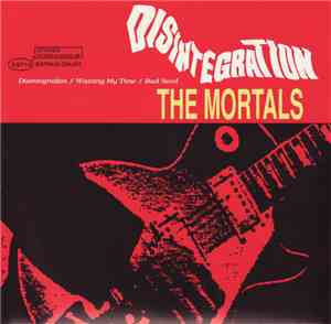 The Mortals - Disintegration