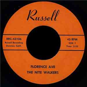 The Nite Walkers - Florence Ave B/W My Girl