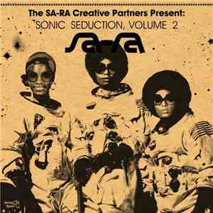 The SA-RA Creative Partners - Sonic Seduction, Volume 2