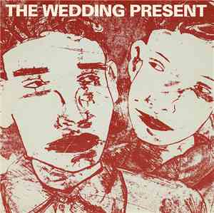 The Wedding Present - Why Are You Being So Reasonable Now?
