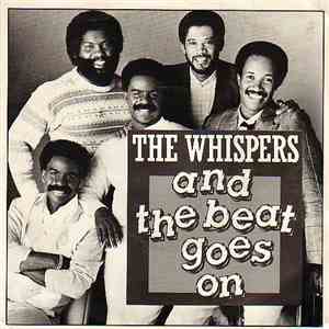 The Whispers - And The Beat Goes On