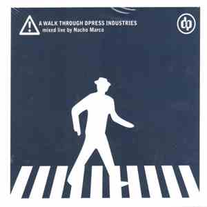 Various - A Walk Through Dpress Industries