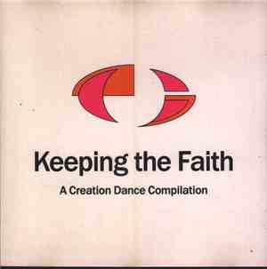 Various - Keeping The Faith - A Creation Dance Compilation
