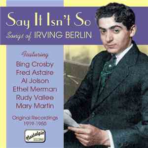 Various - Say It Isn't So - Songs Of Irving Berlin