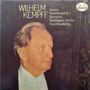 Wilhelm Kempff - Brahms - Staatskapelle Dresden, Franz Konwitschny - Klavierkonzert Nr. 1