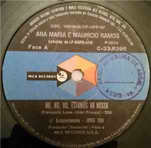 Ana Maria & Mauricio Accompanied By Jongo Trio - No, No, No Estamos Na Nossa / Fotograma