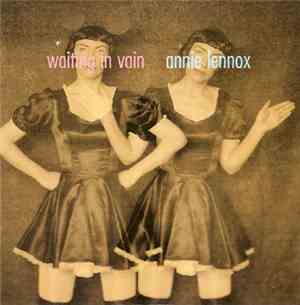 Annie Lennox - Waiting In Vain