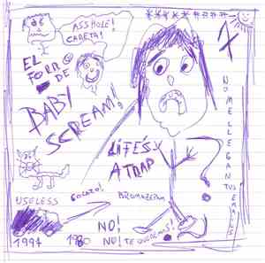 Baby Scream -  Life's a Trap
