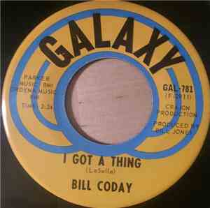 Bill Coday - I Got A Thing