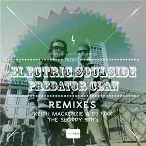 Electric Soulside - Predator Clan (Remixes)