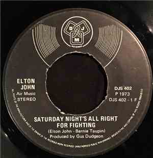 Elton John - Saturday Night's Alright For Fighting