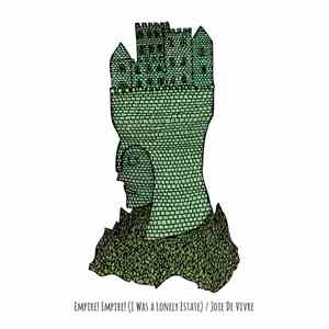 Empire! Empire! (I Was A Lonely Estate), Joie De Vivre  - Empire! Empire! (I Was A Lonely Estate) / Joie De Vivre