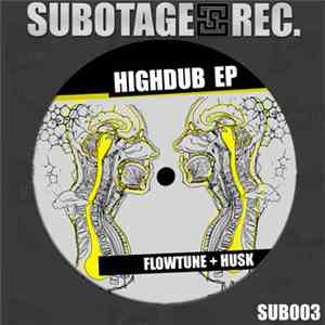 Flowtune, Husk  - Highdub E.P.