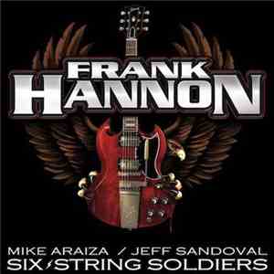 Frank Hannon - Six-String Soldiers Vol 1