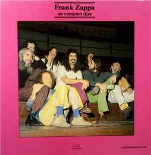 Frank Zappa - Frank Zappa On Compact Disc - Interview