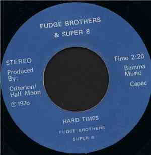 Fudge Brothers - Hard Times