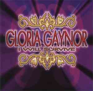 Gloria Gaynor - I Will Survive
