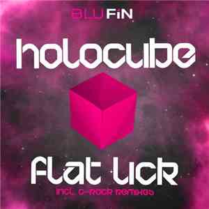 Holocube - Flat Lick
