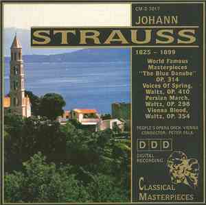 Johann Strauss Jr., People's Opera Orchestra Vienna, Peter Falk  - World Famous Masterpieces