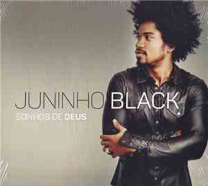 Juninho Black - Sonhos De Deus