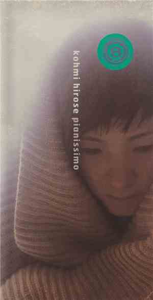 Kohmi Hirose - Pianissimo