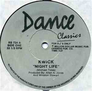 Kwick / Raw Silk - Night-Life / Do It To The Music