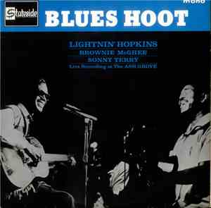 Lightnin' Hopkins, Brownie McGhee, Sonny Terry - Blues Hoot Live Recording At The Ash Grove