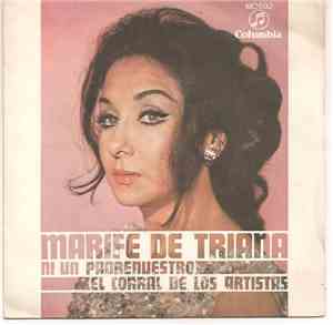 Marifé de Triana - Ni Un Padrenuestro / El Corral De Los Artistas