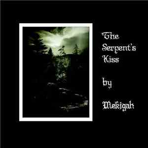 Mekigah - The Serpent's Kiss