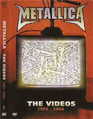 Metallica - The Videos 1989 - 2004