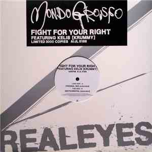 Mondo Grosso - Fight For Your Right