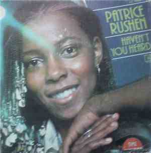 Patrice Rushen - Haven't You Heard