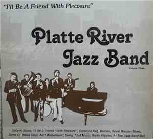 Platte River Jazz Band - Volume Three