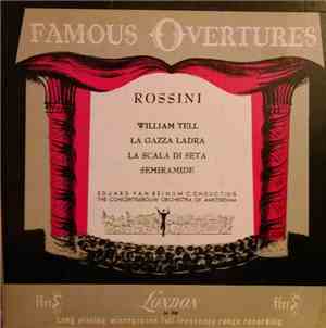 Rossini : Concertgebouw Orchestra Of Amsterdam conducted by Eduard van Beinum - Famous Overtures