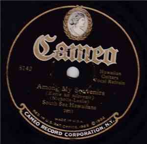 South Sea Hawaiians - Among My Souvenirs / Wonderful Isle Of Dreams
