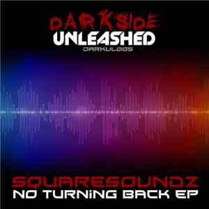 Squaresoundz - No Turning Back EP