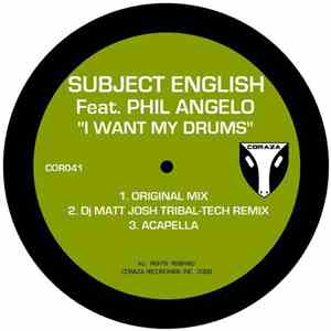 Subject English Feat. Phil Angelo - I Want My Drums