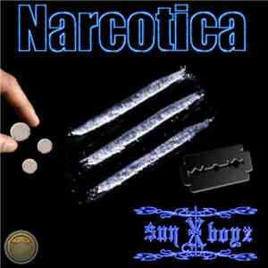 Sun X Boyz - Narcotica