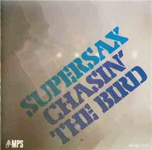 Supersax - Chasin' The Bird