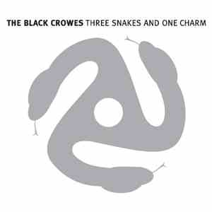 The Black Crowes - Three Snakes And One Charm