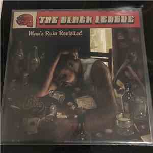 The Black League - Man's Ruin Revisited