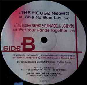 The House Negro - Give Me Sum Luv