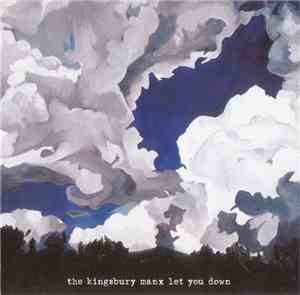 The Kingsbury Manx - Let You Down
