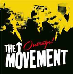 The Movement  - Outrage!