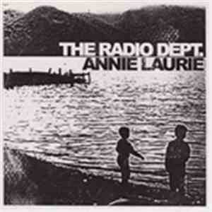The Radio Dept. - Annie Laurie