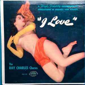 The Ray Charles Chorus - I Love