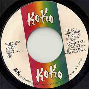 Tommy Tate - If You Ain't Man Enough / Revelations