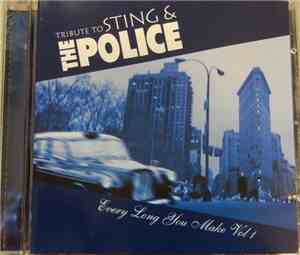Various - Every Long You Make Vol 1 - A Tribute To Sting And The Police