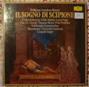 Wolfgang Amadeus Mozart - Edita Gruberova, Edith Mathis, Lucia Popp, Claes-H. Ahnsjö, Thomas Moser, Peter Schreier, Salzburger Kammerchor, Mozarteum-Orchester Salzburg, Leopold Hager - Il Sogno Di Scipione